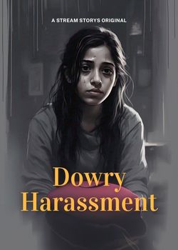 Cover image for Dowry Harassment - a Thriller / Crime story on Stream Storys